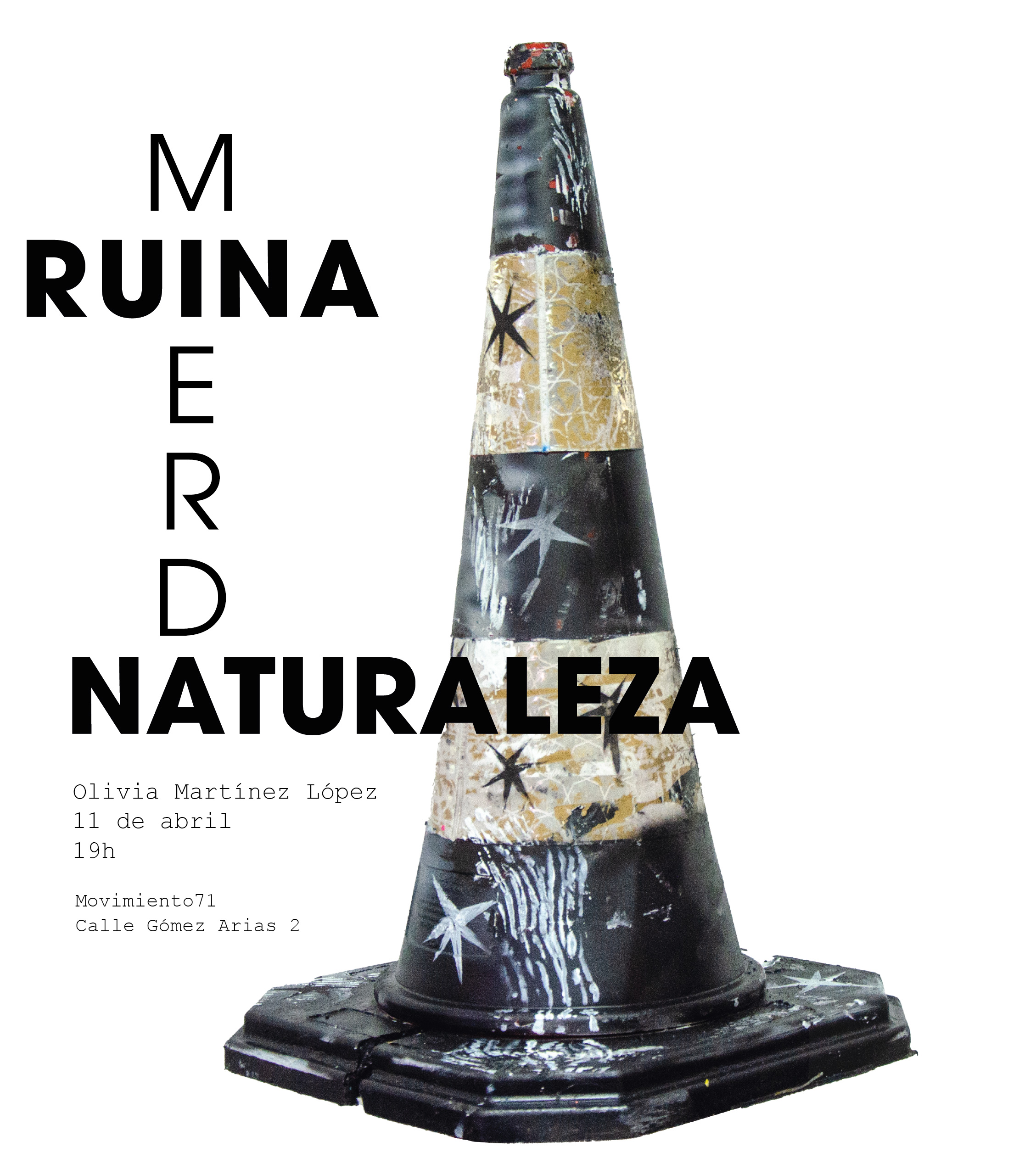 Cartel de ruina mierda naturaleza